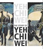 The Story of Yeh Chi Wei