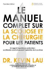 Le Manuel Complet Sur La Scoliose Et La Chirurgie Pour Les Patients