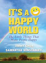 It's a Happy World: The Little Things That Make People Happy