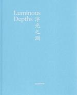 Luminous Depths