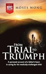 From Trial to Triumph