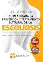 Su Plan Para La Prevención Y Tratamiento Natural de la Escoliosis (4th Versión)