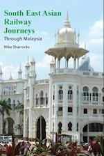 South East Asian Railway Journeys