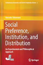 Social Preference, Institution, and Distribution
