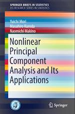 Nonlinear Principal Component Analysis and Its Applications