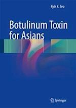Botulinum Toxin for Asians