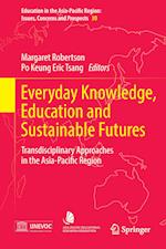 Everyday Knowledge, Education and Sustainable Futures