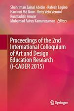 Proceedings of the 2nd International Colloquium of Art and Design Education Research (i-CADER 2015)