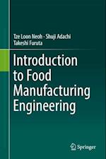 Introduction to Food Manufacturing Engineering