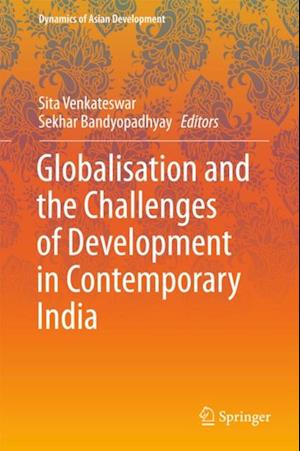 Globalisation and the Challenges of Development in Contemporary India