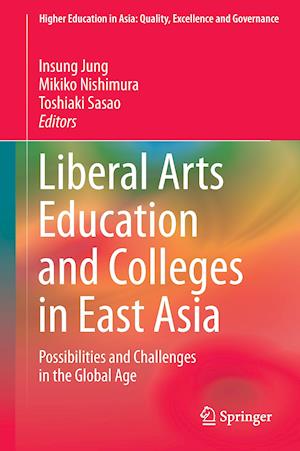 Liberal Arts Education and Colleges in East Asia