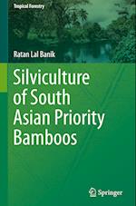 Silviculture of South Asian Priority Bamboos