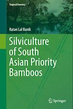 Silviculture of South Asian Priority Bamboos