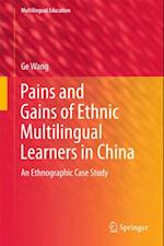 Pains and Gains of Ethnic Multilingual Learners in China