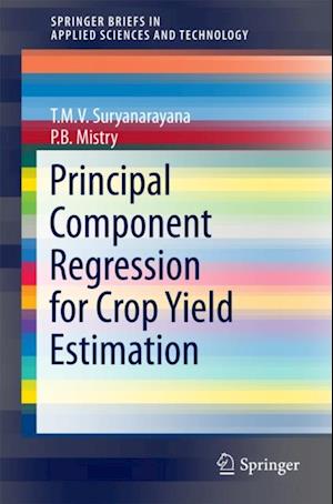 Principal Component Regression for Crop Yield Estimation