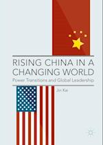 Rising China in a Changing World