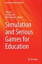 Simulation and Serious Games for Education