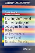 Loadings in Thermal Barrier Coatings of Jet Engine Turbine Blades