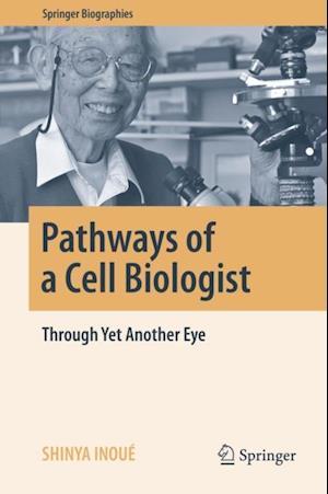 Pathways of a Cell Biologist