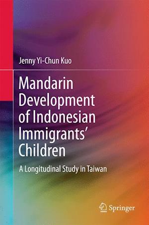 Mandarin Development of Indonesian Immigrants’ Children