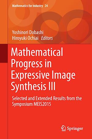 Mathematical Progress in Expressive Image Synthesis III