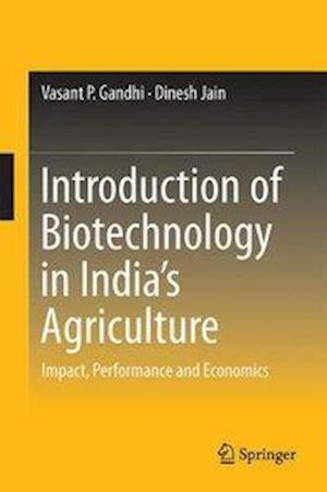 Introduction of Biotechnology in India’s Agriculture