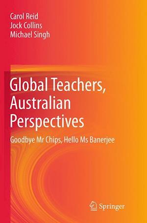 Global Teachers, Australian Perspectives