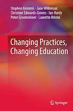 Changing Practices, Changing Education