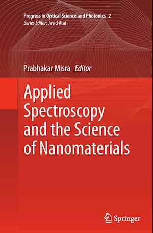 Applied Spectroscopy and the Science of Nanomaterials