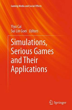 Simulations, Serious Games and Their Applications