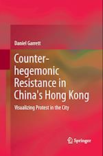 Counter-hegemonic Resistance in China's Hong Kong
