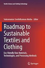 Roadmap to Sustainable Textiles and Clothing