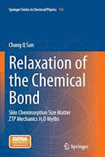 Relaxation of the Chemical Bond