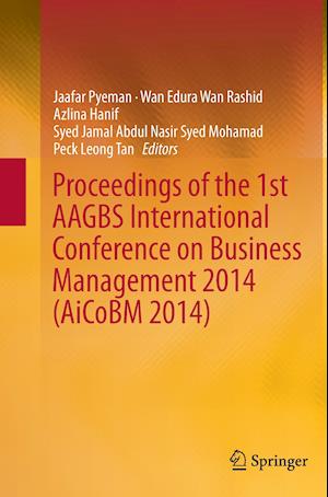 Proceedings of the 1st AAGBS International Conference on Business Management 2014 (AiCoBM 2014)