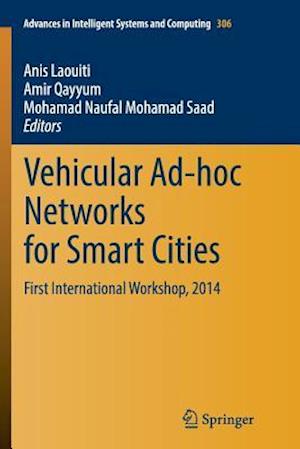 Vehicular Ad-hoc Networks for Smart Cities