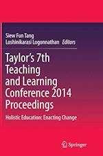 Taylor’s 7th Teaching and Learning Conference 2014 Proceedings