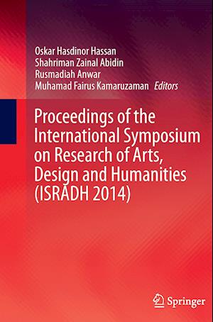 Proceedings of the International Symposium on Research of Arts, Design and Humanities (ISRADH 2014)