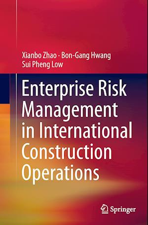 Enterprise Risk Management in International Construction Operations