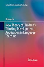 New Theory of Children’s Thinking Development: Application in Language Teaching