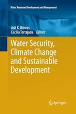 Water Security, Climate Change and Sustainable Development
