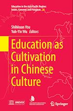 Education as Cultivation in Chinese Culture