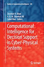 Computational Intelligence for Decision Support in Cyber-Physical Systems