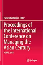 Proceedings of the International Conference on Managing the Asian Century