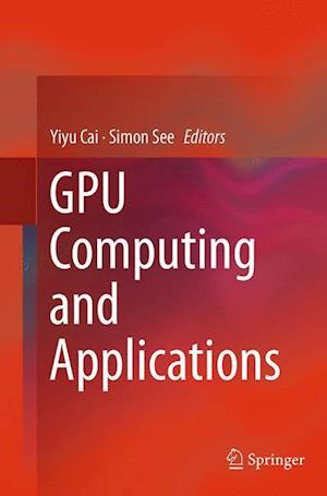 GPU Computing and Applications