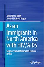 Asian Immigrants in North America with HIV/AIDS