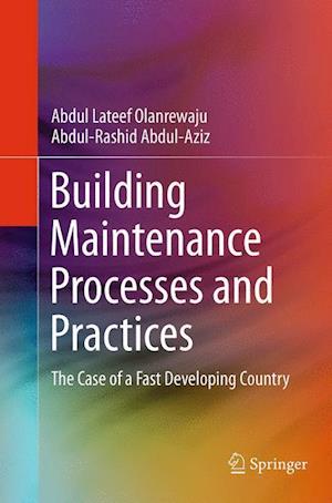 Building Maintenance Processes and Practices