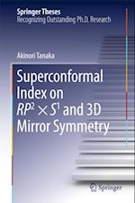 Superconformal Index on RP2   S1 and 3D Mirror Symmetry