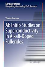 Ab Initio Studies on Superconductivity in Alkali-Doped Fullerides