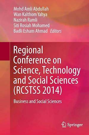 Regional Conference on Science, Technology and Social Sciences (RCSTSS 2014)