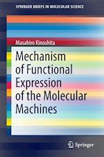 Mechanism of Functional Expression of the Molecular Machines